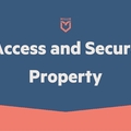 Service: Access and Secure Your Property