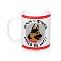 Selling: Free Shipping - German Shepherds Makes Me Happy Mug