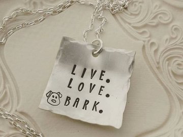 Selling: Live Love Bark Hand Stamped Sterling Silver Necklace