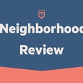 Task: Neighborhood  Review 