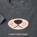 Selling: I Smell Stupid People T-Shirt