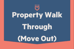 Task: Property Walk Through-Move Out