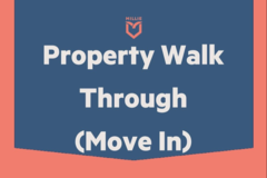 Task: Property Walk Through-Move In