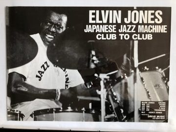 Selling with online payment: Elvin Jones' Poster #40,  Japanese Jazz Machine, 29″ x 20″