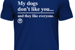 Selling: My Dogs don't Like You...And They Like Everyone
