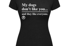 Selling: My Dogs don't Like You...And They Like Everyone