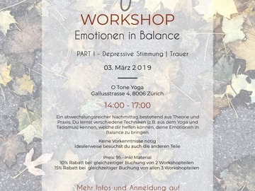 Workshop Angebot (Termine): Emotionen in Balance: Part I Trauer | Depressive Stimmung