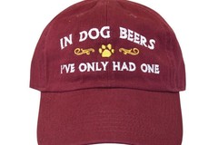 Selling: In Dog Beers, I've Only Had One - baseball hat