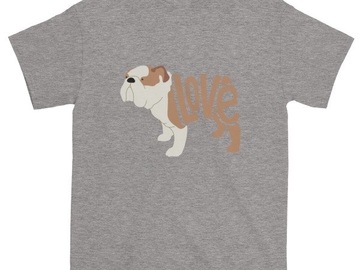 Selling: LoVe T-Shirt - Bull Dog Edition for Dog Lovers