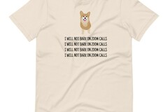 Selling: I Will Not Bark on Zoom Calls