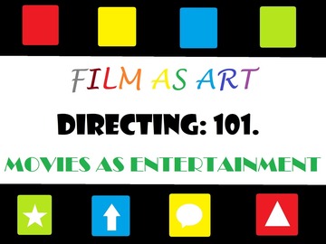 Online Payment - 1 on 1: Directing 101: Film as Art & Movies as Entertainment.