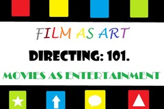 Online Payment - 1 on 1 : Directing 101: Film as Art & Movies as Entertainment.