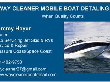 Offering: Way Cleaner Mobile Boat Detailing