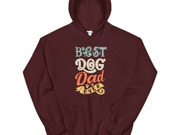Selling: Best Dog Dad Ever - Hoodie