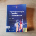 Vente avec paiement en ligne: Psychopathologie de l'enfant et de l'adolescent - 4e édition