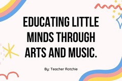 Creative Challenge Entry: Educating Little Minds Through Arts and Music.