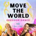 Group Session Offering: Lockdown Workout✨MOVE THE WORLD✨Freedom Dance Class