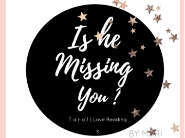 Selling: Is he missing you? Reading
