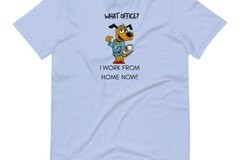 Selling: What Office?  I Work From Home Now! - T-Shirt 
