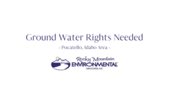 Water Right Buyer: Water Rights Needed - Pocatello Area
