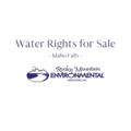 For Sale: Water Rights for Sale - Idaho Falls