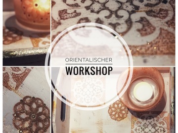 Workshop offering (dates): Orientalischer-Workshop