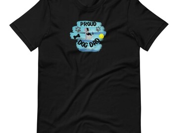 Selling: Proud Dog Dad T-Shirt - Father's Day Gifts 