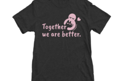 Selling: Together We Are Better Unisex T-shirt