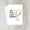  : Let the Fun BeGIN Alcoholic Friend | Party, New Beginnings