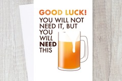  : Good Luck Beer Card | New Adventure, Drink, For him