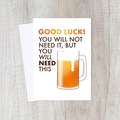  : Good Luck Beer Card | New Adventure, Drink, For him