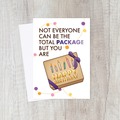  : Cheeky Total Package Birthday Gift Card | Funny Sassy for her
