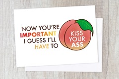  : Cheeky Promotion Kiss My Ass Card | Funny Work Colleague