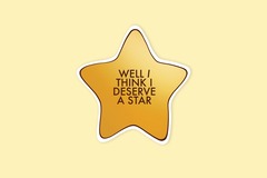  : I Deserve a Star Matte Waterproof Vinyl Sticker |Sassy, Self-Love
