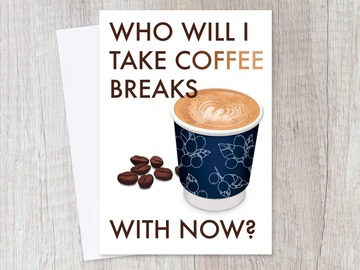  : Leaving Farewell Coffee Break Card for Colleague Best Friend