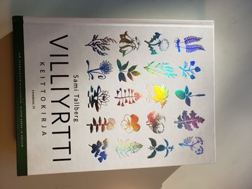 Myydään: Sami Tallberg - Villiyrtti (Finnish herb cookbook)