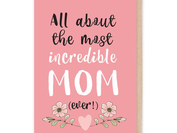  : All About The Most Incredible Mom Card