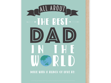  : All About The Best Dad In The World Card