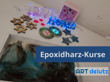 Workshop offering (dates): Epoxidharz Kurse 2022 bei Art-delutz