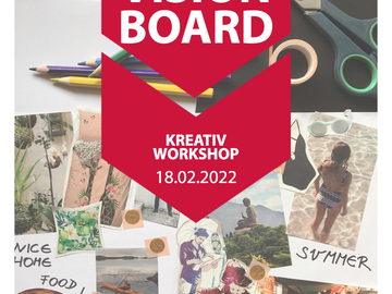 Workshop Angebot (Termine): Kreativ-Workshop "Vision Board"