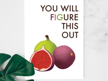  : You will Fig-ure this Out Motivational Encouraging Card
