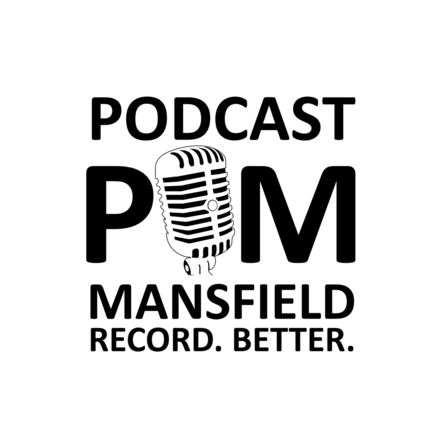 Podcast Mansfield Recording Studio