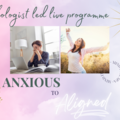 Product: Anxious to Aligned ~ by Mind Full Spa