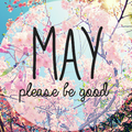 Selling: WHAT IS HAPPENING IN MAY 