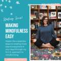 Product: Making Mindfulness Easy: The 4 N.I.C.E. Steps to Ease & Enjoyment