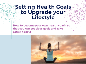 Product: Setting Health Goals to Upgrade your Lifestyle
