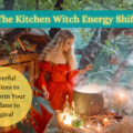 Product: The Kitchen Witch Energy Shift