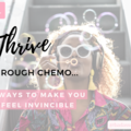 Product: Thrive through Chemo - mental & emotional well-being