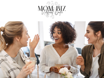Product: Mom Biz Cafe - The Virtual Coffee Shop for Moms in Business