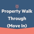Service: Property Walk Through  - Move In